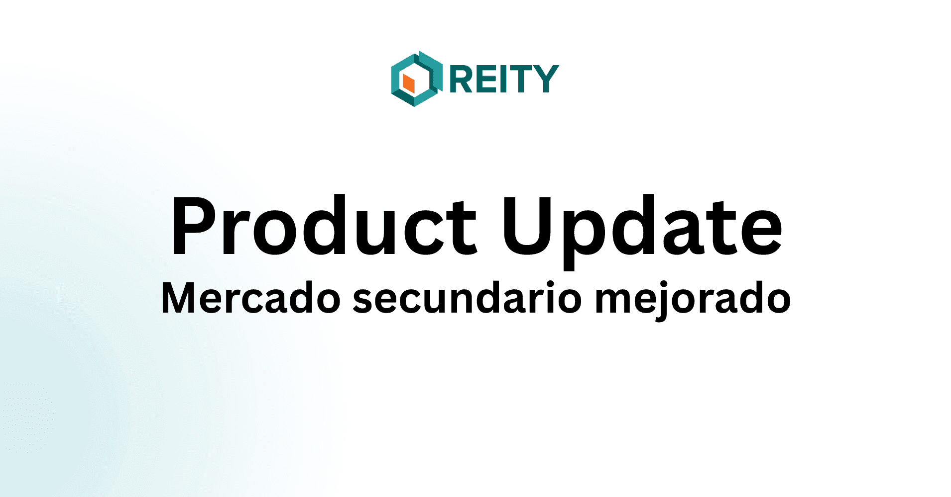 Product Update: El Mercado Secundario con muchos aprendizajes